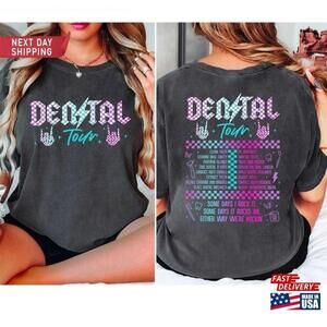 Dental Tour Shirt Hygienist Assistant Tee Dentist Tshirt Gift 2 Sided